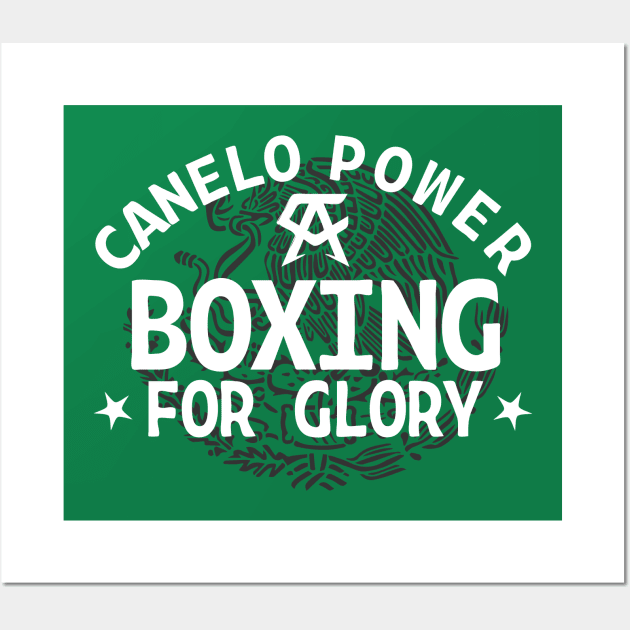 Canelo Power Boxing For Glory Wall Art by cagerepubliq